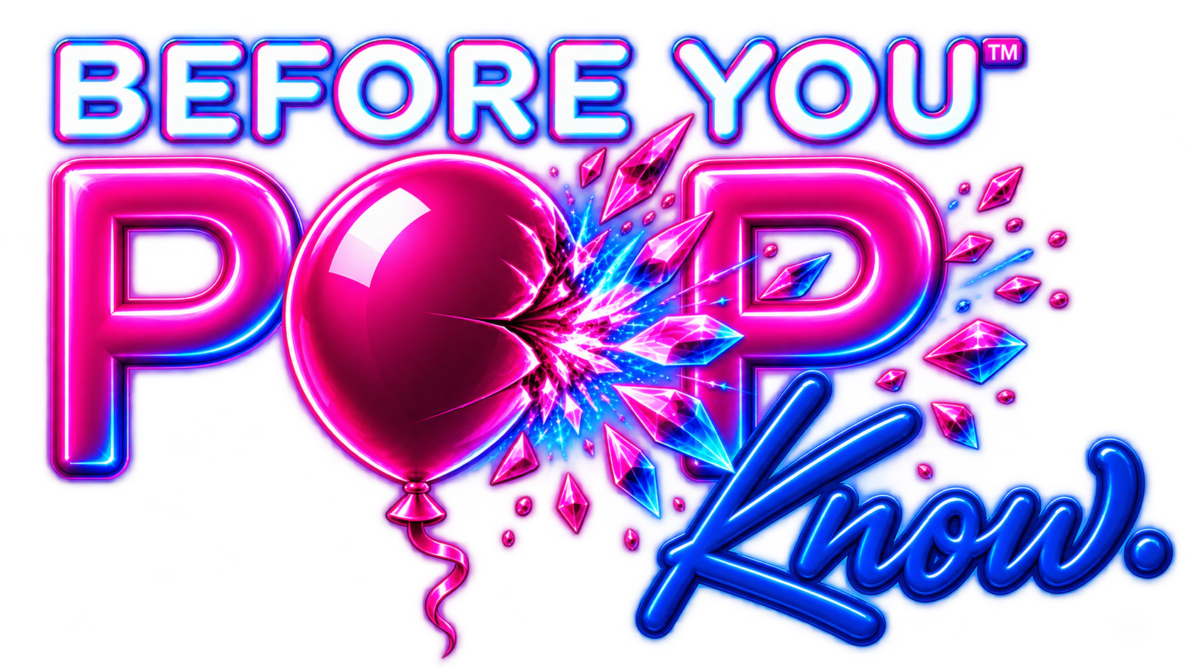 Before You Pop™