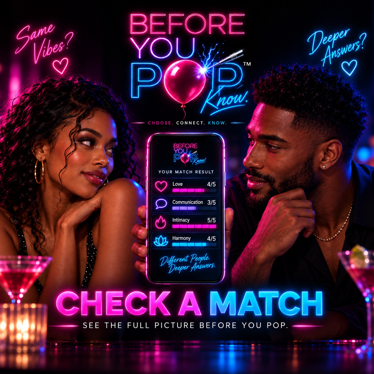 Before You Pop — Check a Match. See the full picture before you pop.